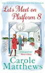 Let's Meet on Platform 8